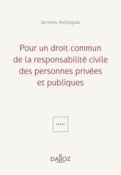 Cover of the book Pour un droit commun de la responsabilite civile - Des personnes privees et publiques