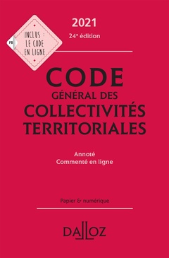 Couverture de l’ouvrage Code général des collectivités territoriales 2021