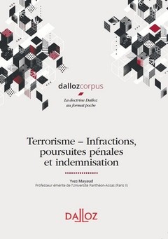 Couverture de l’ouvrage Terrorisme - Infractions, poursuites pénales et indemnisation