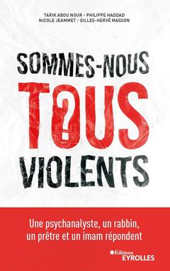 Cover of the book Sommes-nous tous violents ?