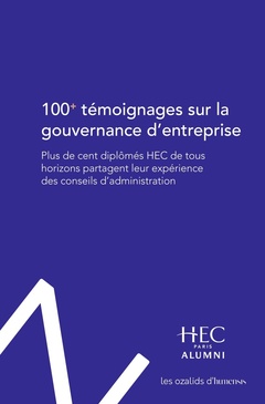 Cover of the book 100 témoignages sur la gouvernance d'entreprise