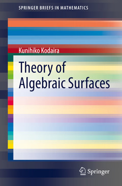 Couverture de l’ouvrage Theory of Algebraic Surfaces