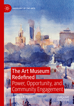 Couverture de l’ouvrage The Art Museum Redefined