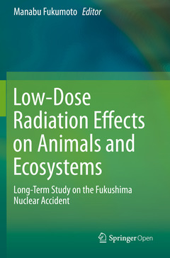 Couverture de l’ouvrage Low-Dose Radiation Effects on Animals and Ecosystems