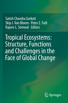 Couverture de l’ouvrage Tropical Ecosystems: Structure, Functions and Challenges in the Face of Global Change