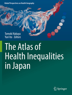 Cover of the book The Atlas of Health Inequalities in Japan