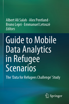 Couverture de l’ouvrage Guide to Mobile Data Analytics in Refugee Scenarios