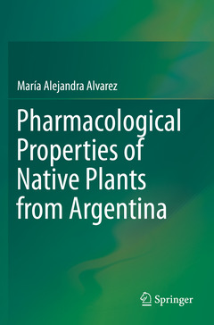 Couverture de l’ouvrage Pharmacological Properties of Native Plants from Argentina