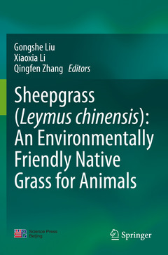 Couverture de l’ouvrage Sheepgrass (Leymus chinensis): An Environmentally Friendly Native Grass for Animals
