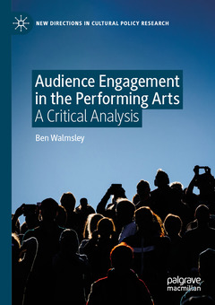Couverture de l’ouvrage Audience Engagement in the Performing Arts