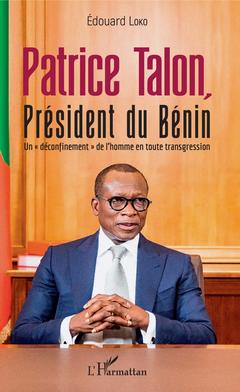 Couverture de l’ouvrage Patrice Talon, Président du Bénin