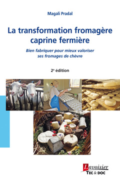 Cover of the book La transformation fromagère caprine fermière