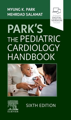 Couverture de l’ouvrage Park's The Pediatric Cardiology Handbook