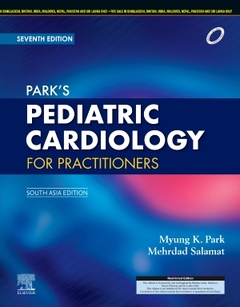 Couverture de l’ouvrage Park's Pediatric Cardiology for Practitioners, 7e: South Asia Edition