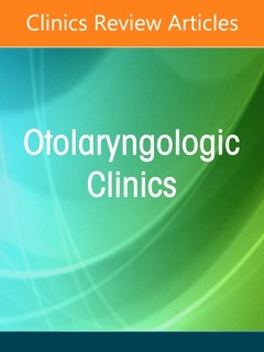 Couverture de l’ouvrage Endoscopic Ear Surgery, An Issue of Otolaryngologic Clinics of North America
