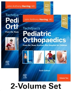 Couverture de l’ouvrage Tachdjian's Pediatric Orthopaedics: From the Texas Scottish Rite Hospital for Children, 6th edition