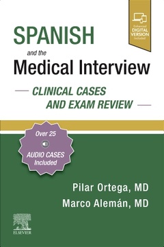 Couverture de l’ouvrage Spanish and the Medical Interview: Clinical Cases and Exam Review
