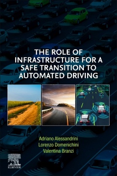 Couverture de l’ouvrage The Role of Infrastructure for a Safe Transition to Automated Driving