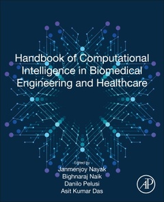 Couverture de l’ouvrage Handbook of Computational Intelligence in Biomedical Engineering and Healthcare
