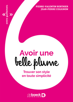 Cover of the book Avoir une belle plume