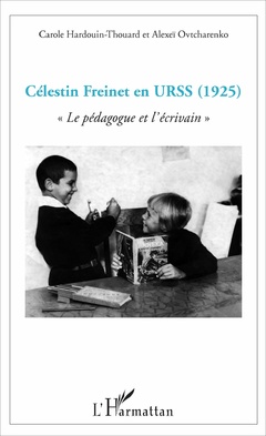 Couverture de l’ouvrage Célestin Freinet en URSS
