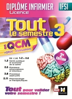Cover of the book IFSI Tout le semestre 3 en QCM et QROC - Diplôme infirmier - 2e édition