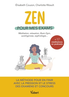 Couverture de l’ouvrage Zen pour mes exams
