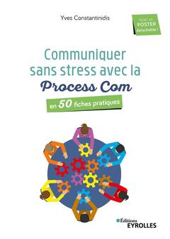 Cover of the book Communiquer sans stress avec la Process Com