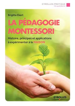 Couverture de l’ouvrage La pédagogie Montessori