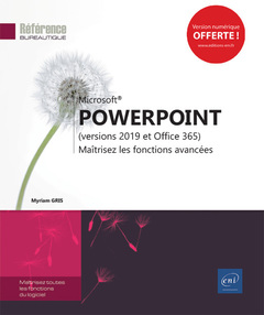 Couverture de l’ouvrage PowerPoint (versions 2019 et Office 365) - Maîtrisez les fonctions avancées