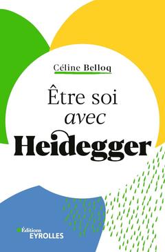 Couverture de l’ouvrage Etre soi avec Heidegger