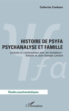 Cover of the book Histoire de psyfa psychanalyse et famille