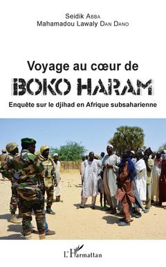 Couverture de l’ouvrage Voyage au coeur de Boko Haram