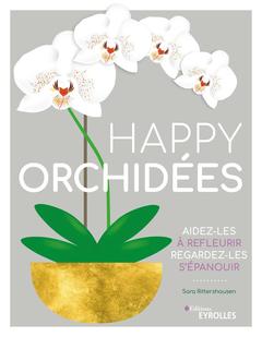 Couverture de l’ouvrage Happy orchidées