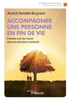 Cover of the book Accompagner une personne en fin de vie