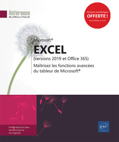 Couverture de l’ouvrage Excel (versions 2019 et Office 365) - Maîtrisez les fonctions avancées du tableur de Microsoft®