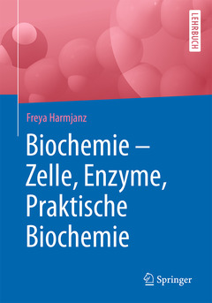 Couverture de l’ouvrage Biochemie - Zelle, Enzyme, Praktische Biochemie