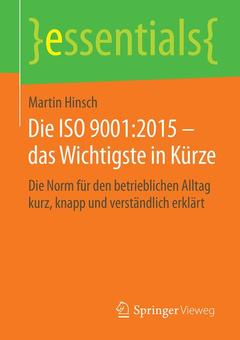 Couverture de l’ouvrage Die ISO 9001:2015 – das Wichtigste in Kürze