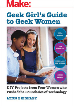 Couverture de l’ouvrage Geek Girl′s Guide to Geek Women 