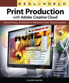Couverture de l’ouvrage Real World Print Production with Adobe Creative Cloud