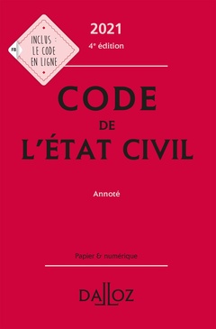 Couverture de l’ouvrage Code de l'état civil 2021, annoté. 4e éd.