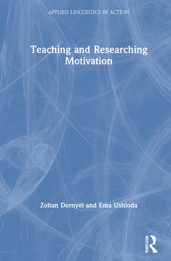 Couverture de l’ouvrage Teaching and Researching Motivation