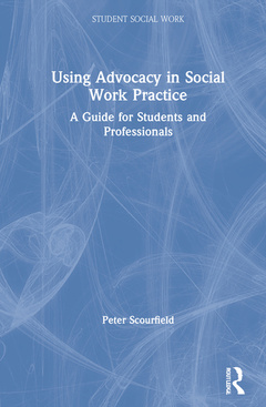 Couverture de l’ouvrage Using Advocacy in Social Work Practice