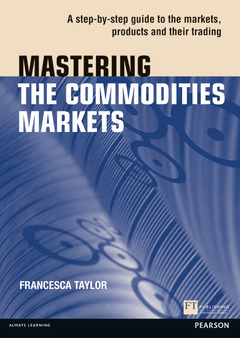 Couverture de l’ouvrage Mastering the Commodities Markets