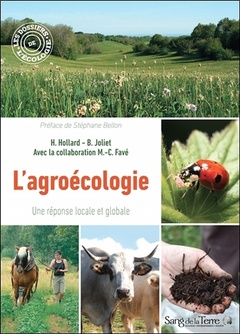 Couverture de l’ouvrage L'agroécologie - Une réponse locale et globale