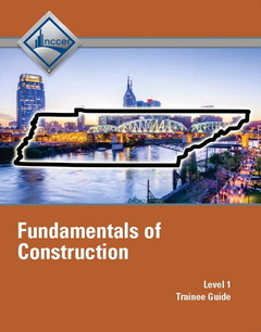 Cover of the book Tennessee Fundamentals of Construction (Level 1) Trainee Guide