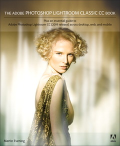 Cover of the book Adobe Photoshop Lightroom Classic CC Book, The