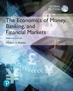Couverture de l’ouvrage The Economics of Money, Banking and Financial Markets, Global Edition