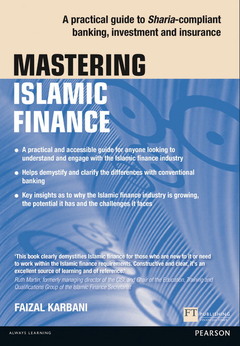 Couverture de l’ouvrage Mastering Islamic Finance: A practical guide to Sharia-compliant banking, investment and insurance