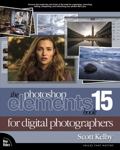 Couverture de l’ouvrage The Photoshop Elements 15 Book for Digital Photographers